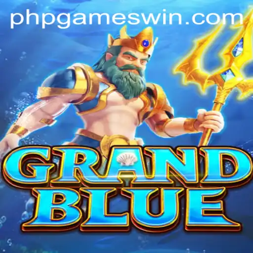 Exploring the Thrilling World of GRANDBLUE: A PHP Game Phenomenon