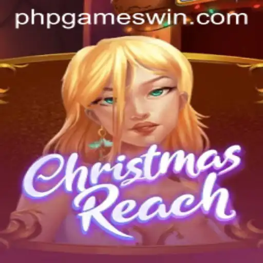 ChristmasReach: Celebrating Traditions Through PHP Gaming