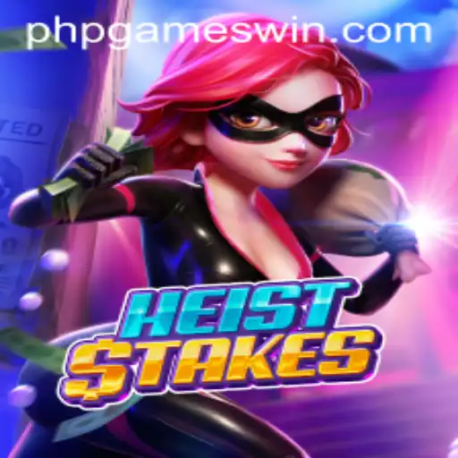 HeistStakes: A Thrilling Journey into the World of PHP Games