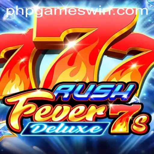 Exploring the Excitement of RushFever7sDeluxe: A Deep Dive Into PHP Games