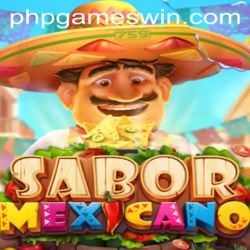 Discover SaborMexicano: A Flavorful Journey into PHP Games